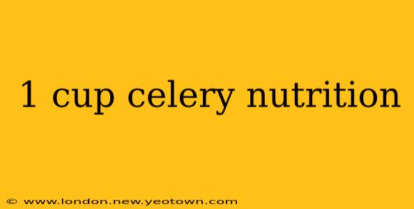1 cup celery nutrition