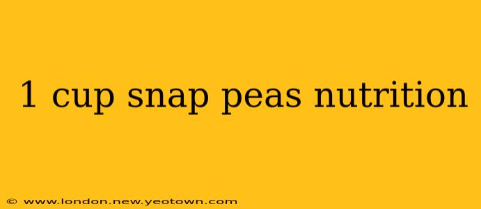 1 cup snap peas nutrition