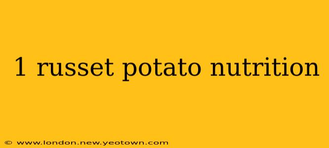 1 russet potato nutrition