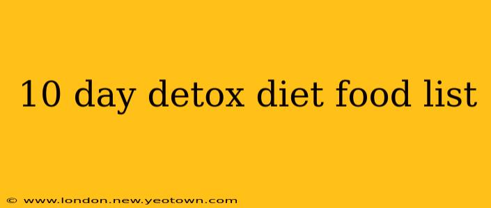 10 day detox diet food list