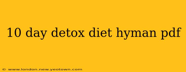 10 day detox diet hyman pdf