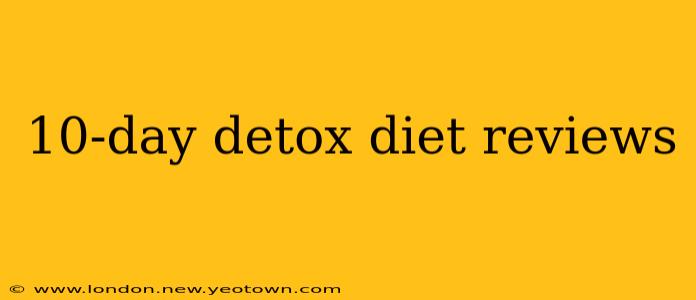 10-day detox diet reviews