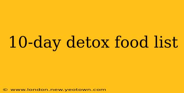 10-day detox food list