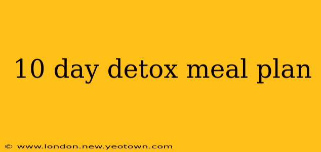 10 day detox meal plan