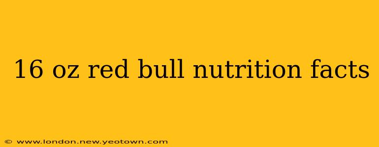 16 oz red bull nutrition facts