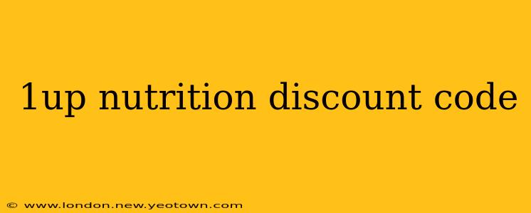 1up nutrition discount code