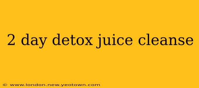 2 day detox juice cleanse