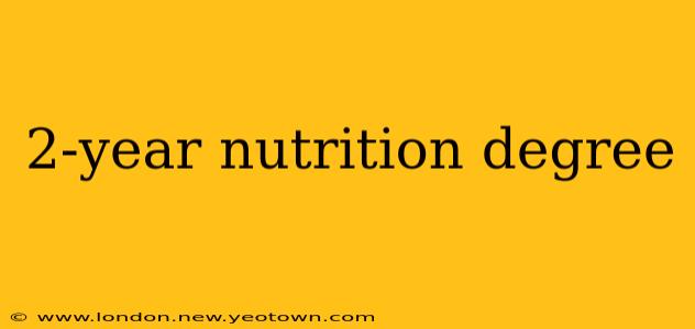 2-year nutrition degree