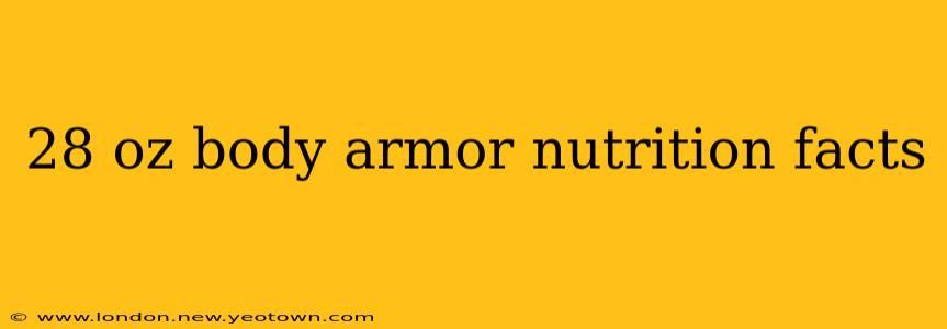 28 oz body armor nutrition facts