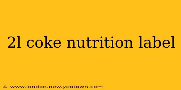 2l coke nutrition label