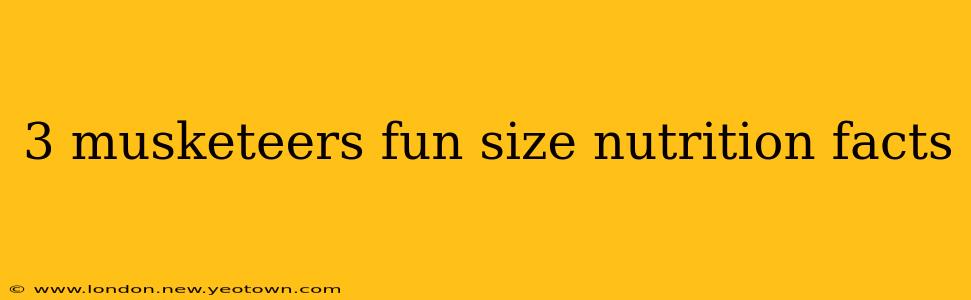 3 musketeers fun size nutrition facts