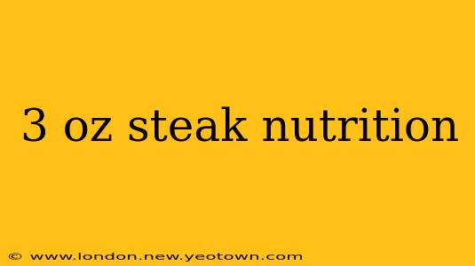 3 oz steak nutrition