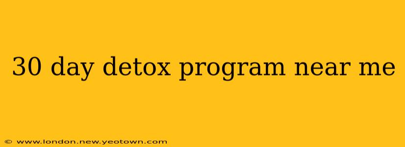 30 day detox program near me