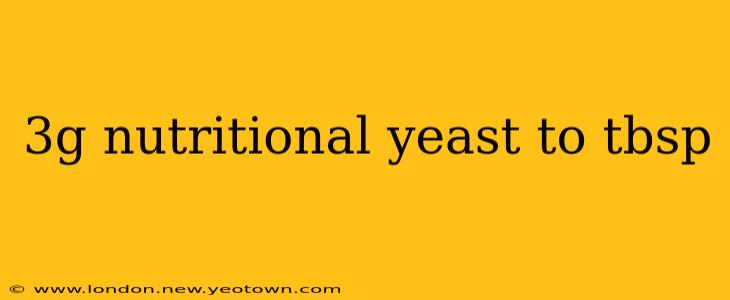 3g nutritional yeast to tbsp