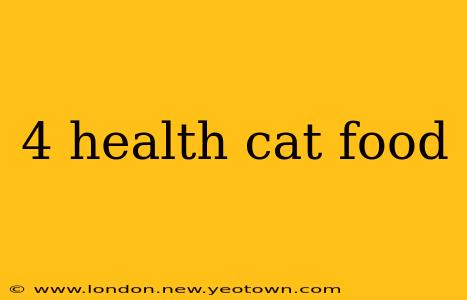 4 health cat food