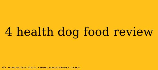 4 health dog food review