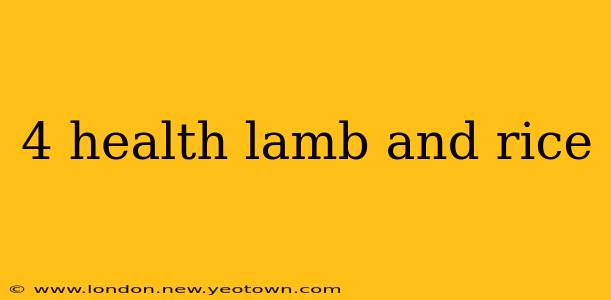 4 health lamb and rice