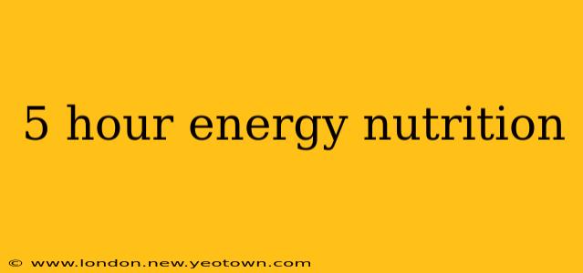 5 hour energy nutrition