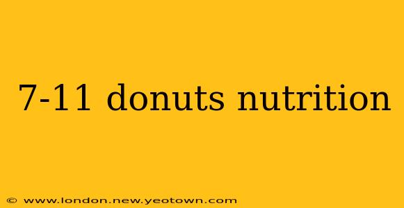7-11 donuts nutrition