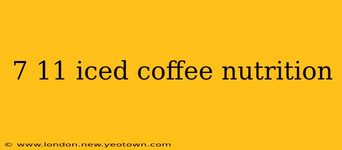7 11 iced coffee nutrition