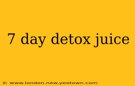 7 day detox juice