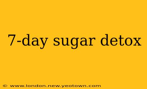 7-day sugar detox