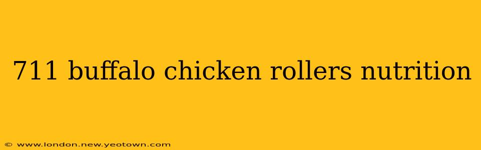 711 buffalo chicken rollers nutrition