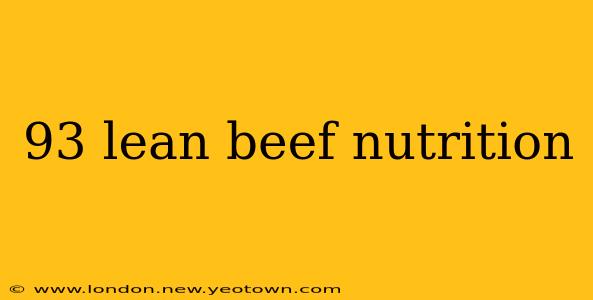 93 lean beef nutrition