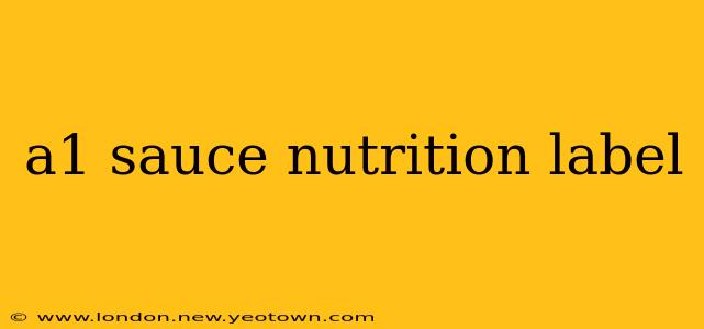 a1 sauce nutrition label