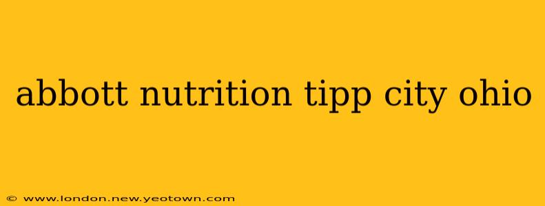 abbott nutrition tipp city ohio