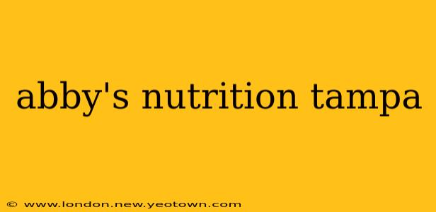 abby's nutrition tampa