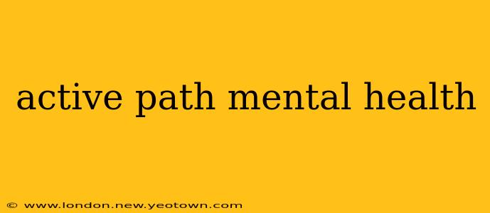 active path mental health