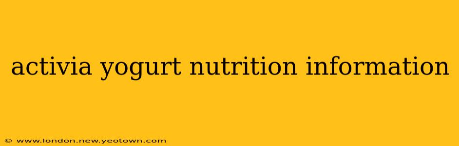 activia yogurt nutrition information