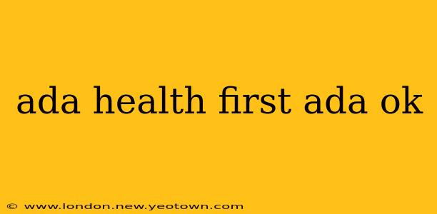 ada health first ada ok