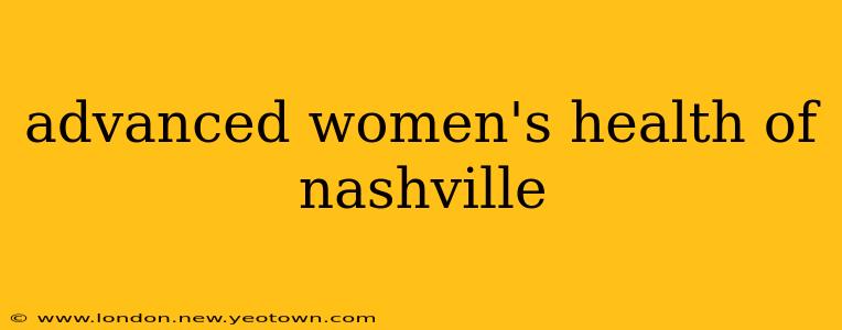 advanced women's health of nashville