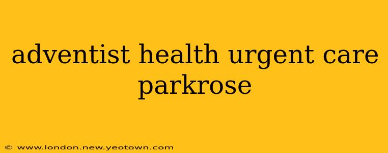 adventist health urgent care parkrose