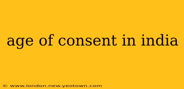 age of consent in india