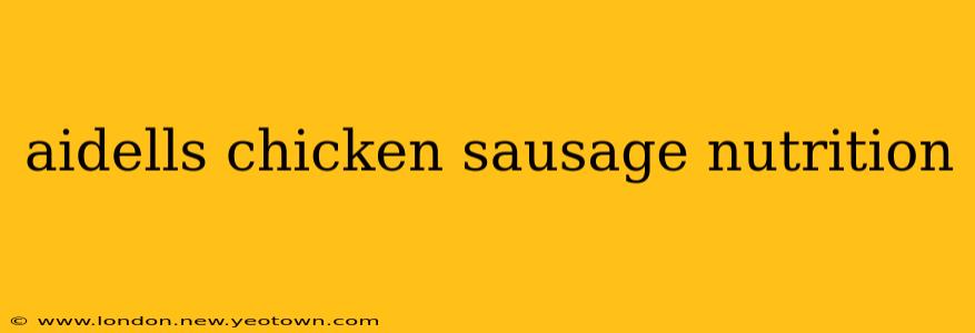 aidells chicken sausage nutrition