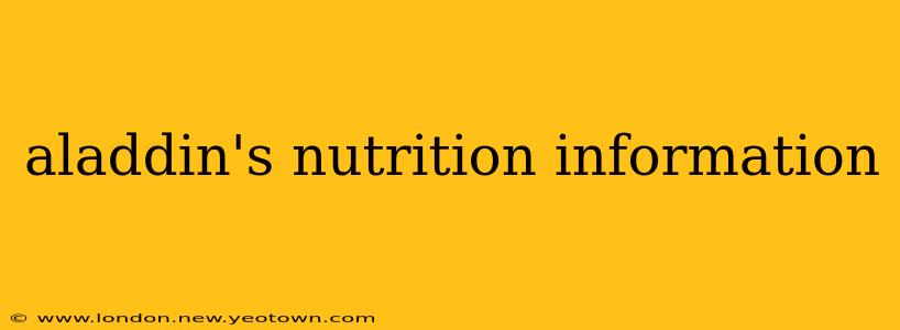aladdin's nutrition information