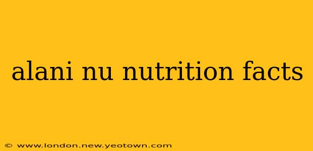 alani nu nutrition facts