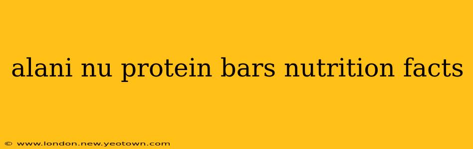 alani nu protein bars nutrition facts