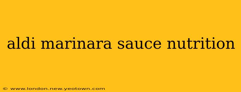 aldi marinara sauce nutrition