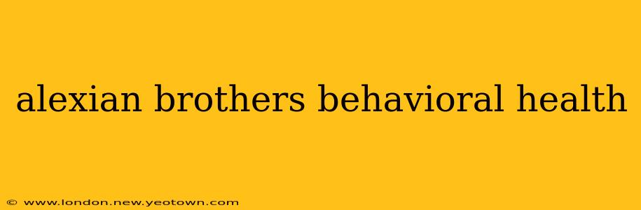 alexian brothers behavioral health