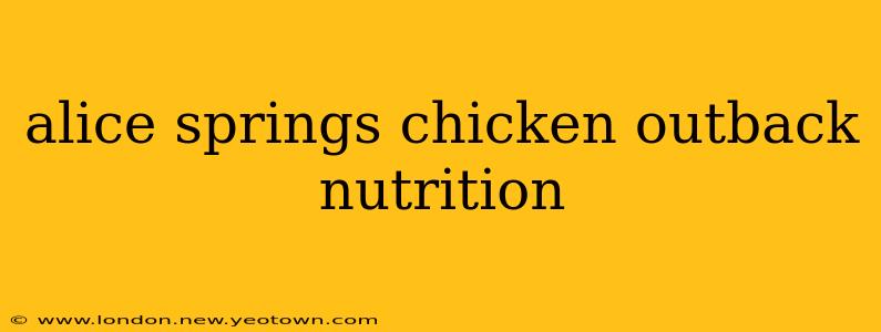 alice springs chicken outback nutrition