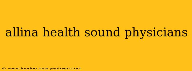 allina health sound physicians
