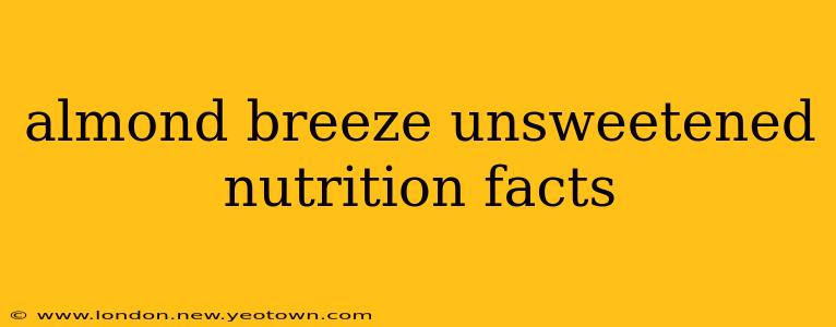 almond breeze unsweetened nutrition facts