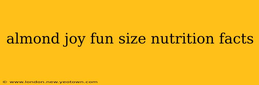 almond joy fun size nutrition facts