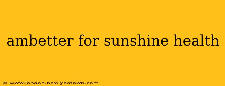 ambetter for sunshine health