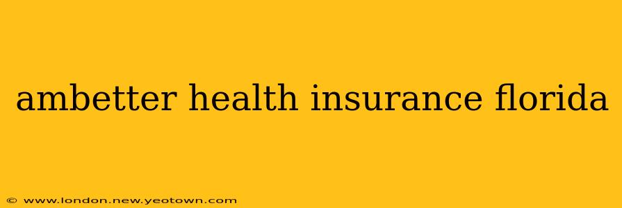 ambetter health insurance florida