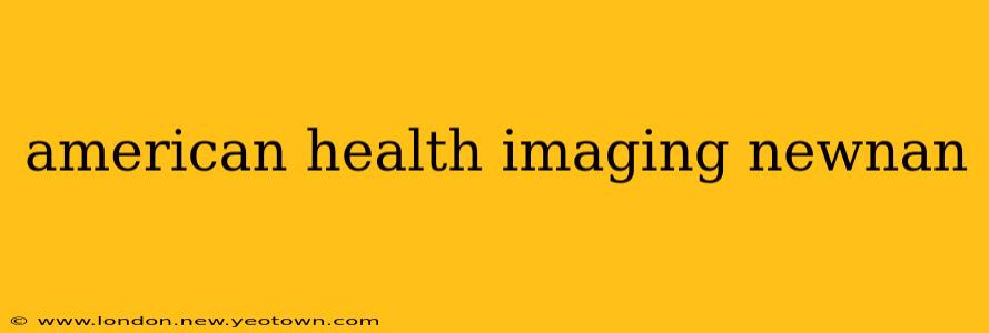american health imaging newnan